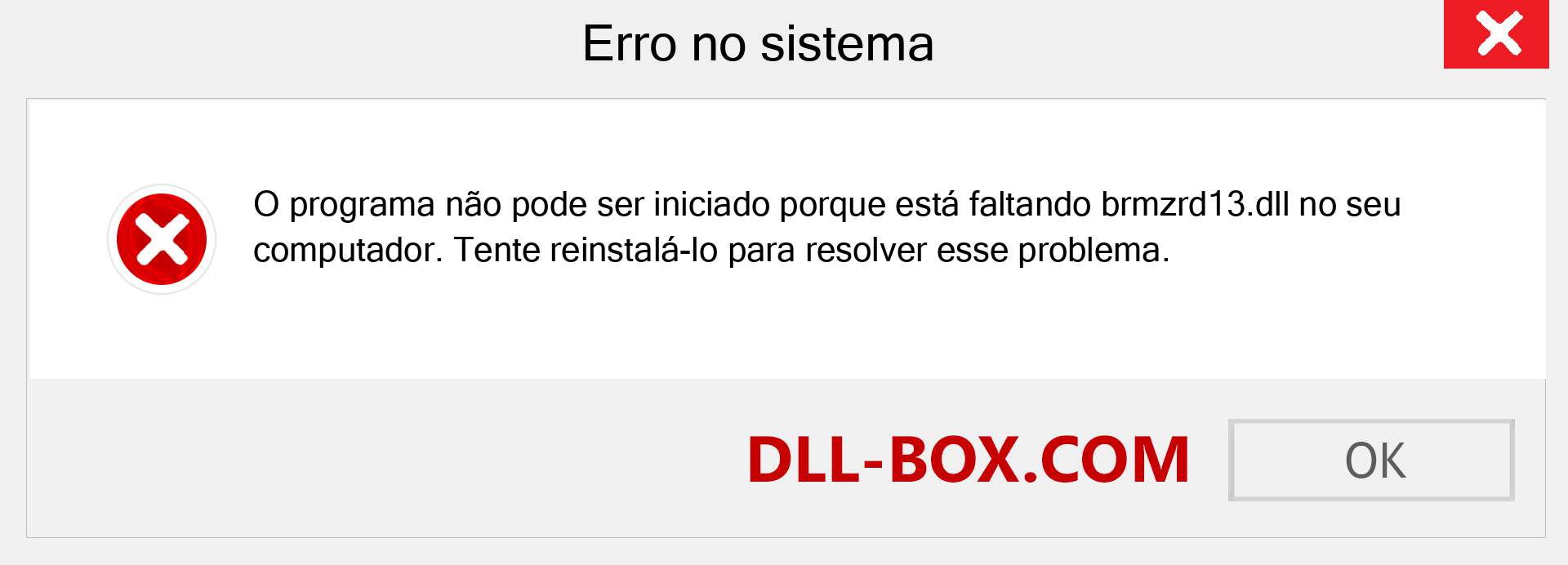 Arquivo brmzrd13.dll ausente ?. Download para Windows 7, 8, 10 - Correção de erro ausente brmzrd13 dll no Windows, fotos, imagens